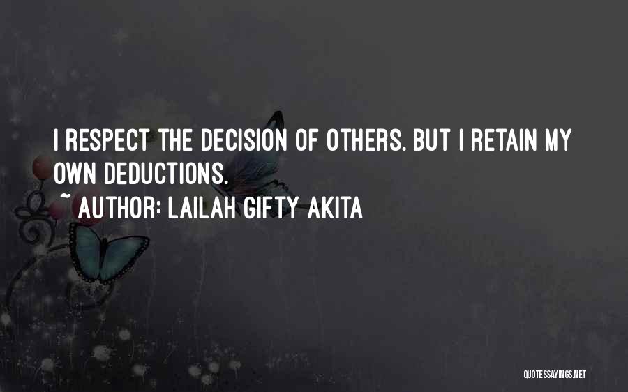 Respect The Decision Quotes By Lailah Gifty Akita
