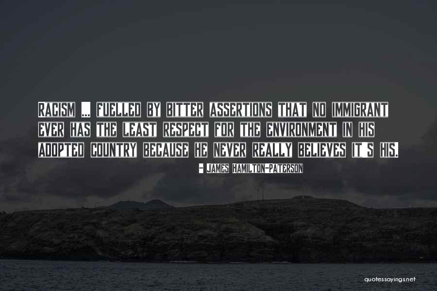Respect The Environment Quotes By James Hamilton-Paterson Respect The Environment Quotes By James Hamilton-Paterson