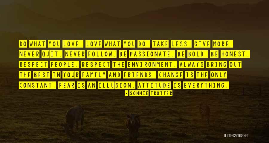 Respect The Environment Quotes By Sonnie Trotter Respect The Environment Quotes By Sonnie Trotter