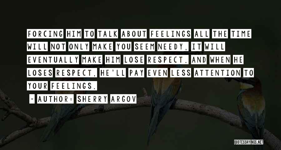 Respect The Feelings Quotes By Sherry Argov