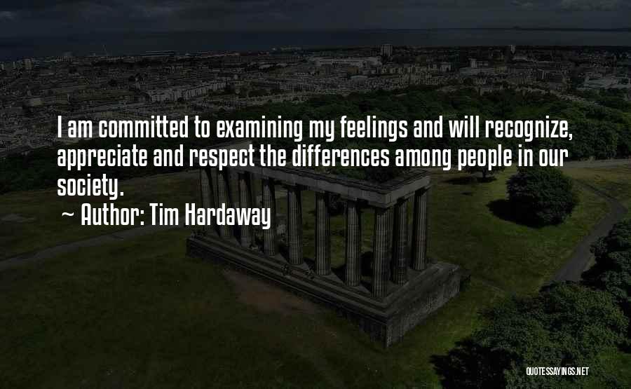 Respect The Feelings Quotes By Tim Hardaway