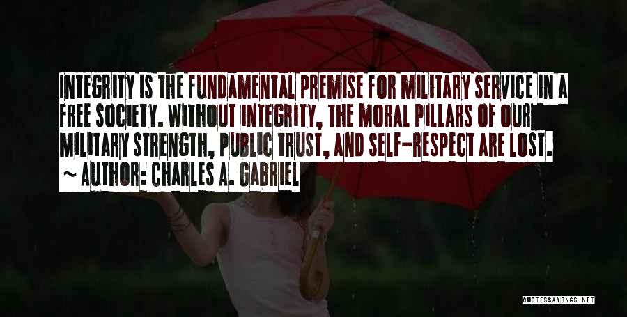 Respect The Military Quotes By Charles A. Gabriel
