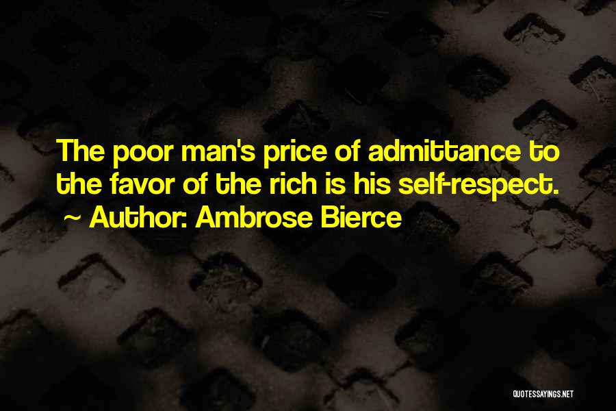 Respect The Poor Quotes By Ambrose Bierce