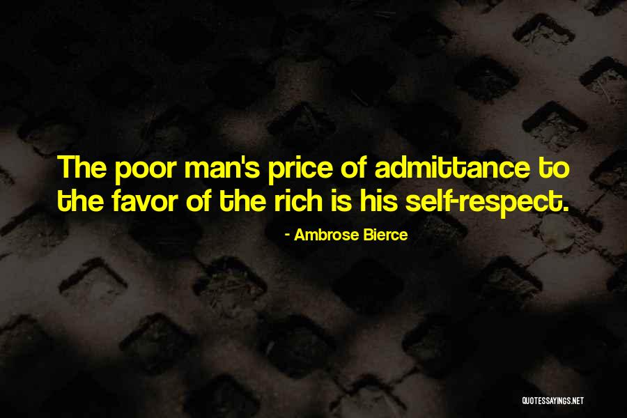 Respect The Poor Quotes By Ambrose Bierce