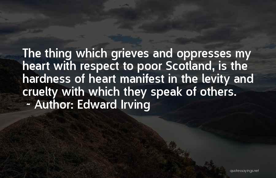 Respect The Poor Quotes By Edward Irving