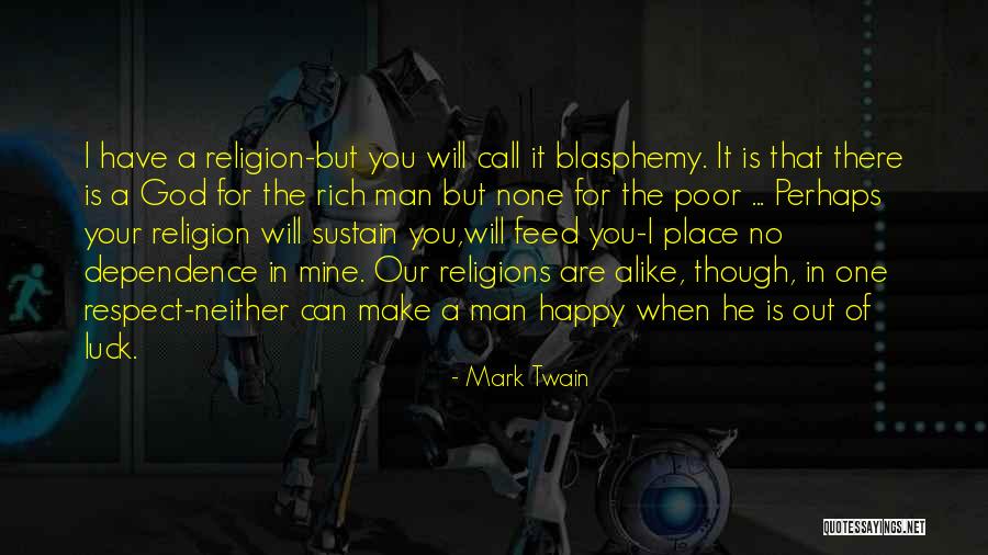 Respect The Poor Quotes By Mark Twain