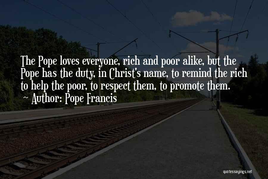 Respect The Poor Quotes By Pope Francis