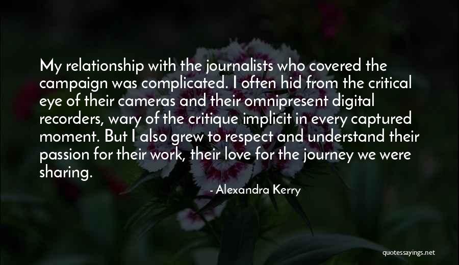 Respect The Relationship Quotes By Alexandra Kerry