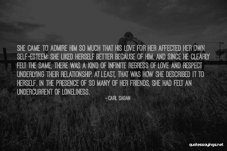 Respect The Relationship Quotes By Carl Sagan