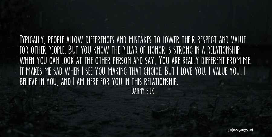 Respect The Relationship Quotes By Danny Silk Respect The Relationship Quotes By Danny Silk