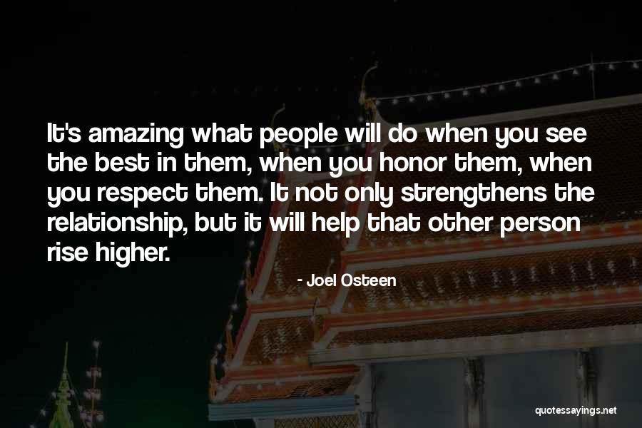 Respect The Relationship Quotes By Joel Osteen