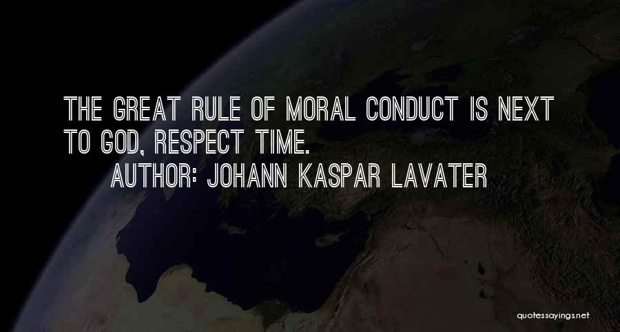 Respect The Time Quotes By Johann Kaspar Lavater