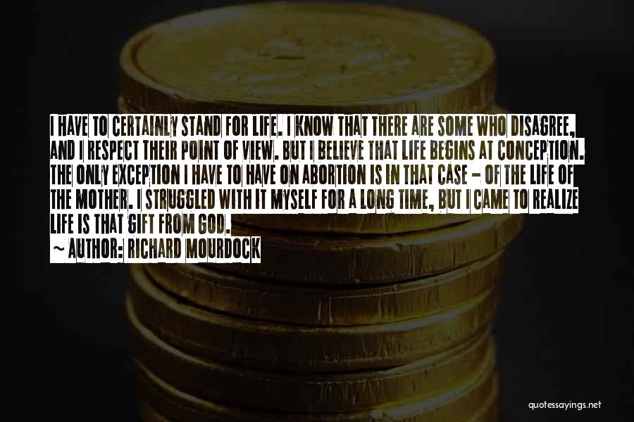 Respect The Time Quotes By Richard Mourdock