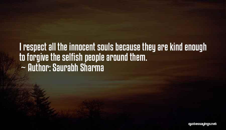 Respect Them Quotes By Saurabh Sharma