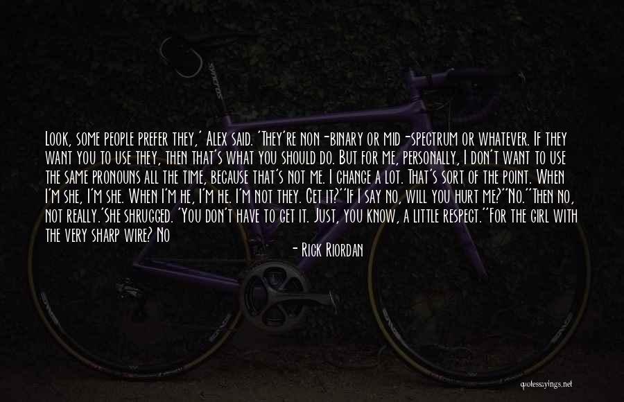 Respect To All Quotes By Rick Riordan