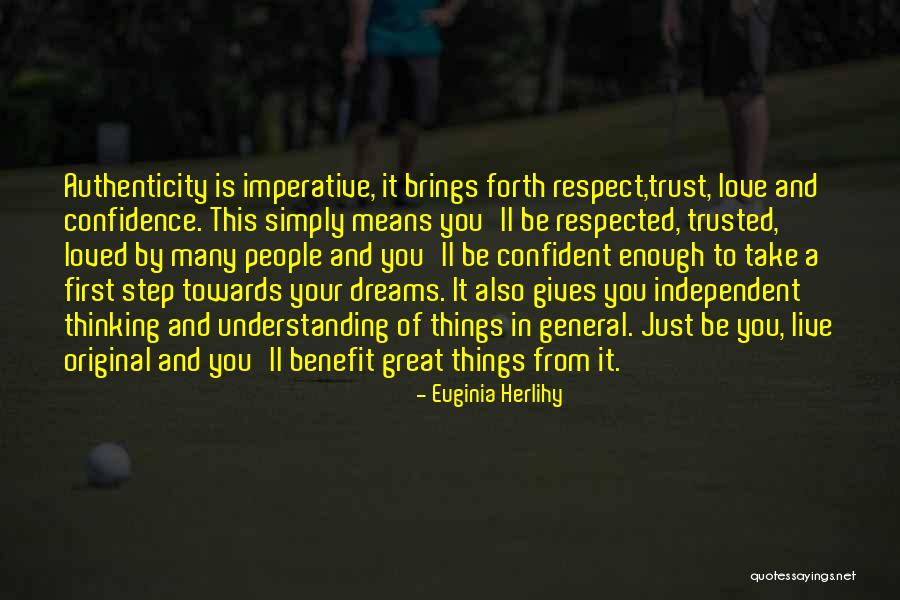 Respect Towards Others Quotes By Euginia Herlihy