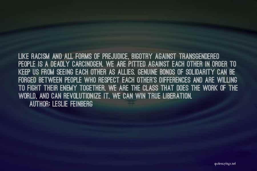 Respect Transgender Quotes By Leslie Feinberg