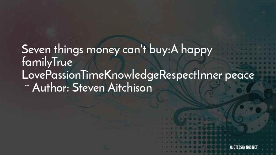 Respect True Love Quotes By Steven Aitchison