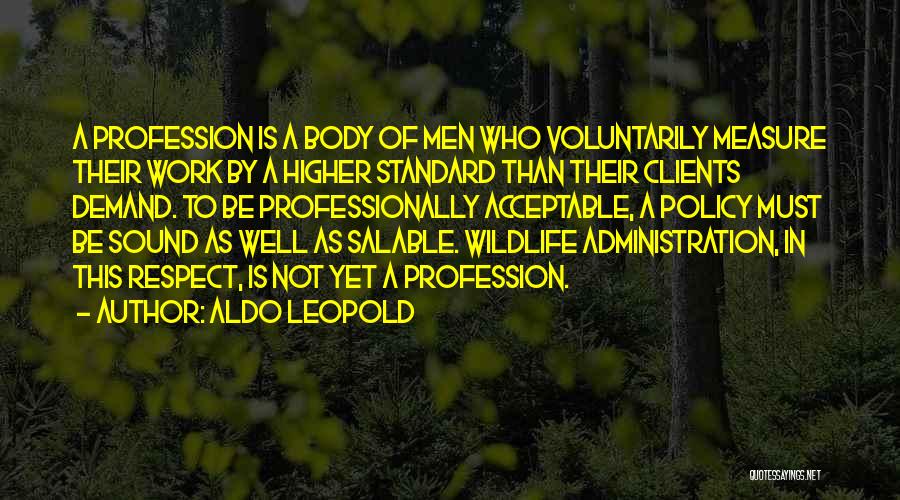 Respect Wildlife Quotes By Aldo Leopold