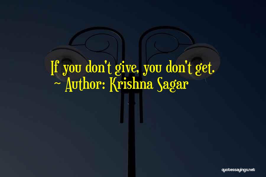 Respect You Love Quotes By Krishna Sagar