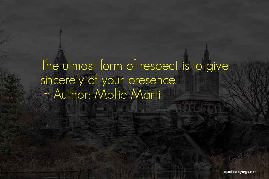 Respect Your Body Quotes By Mollie Marti