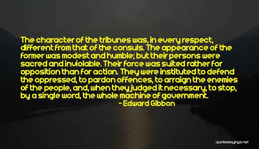Respect Your Enemies Quotes By Edward Gibbon Respect Your Enemies Quotes By Edward Gibbon