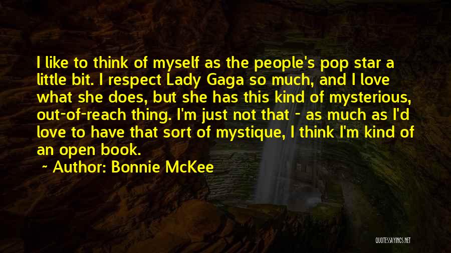 Respect Your Lady Quotes By Bonnie McKee