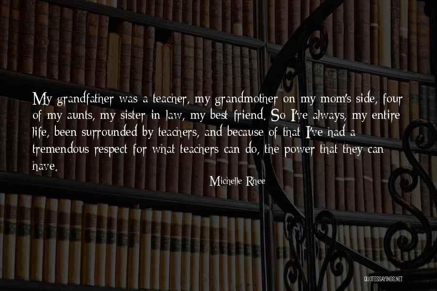 Respect Your Mom Quotes By Michelle Rhee Respect Your Mom Quotes By Michelle Rhee