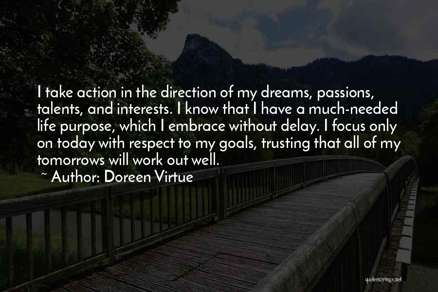 Respect Your Passion Quotes By Doreen Virtue