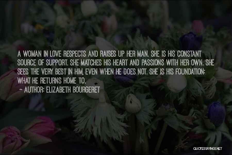 Respect Your Passion Quotes By Elizabeth Bourgeret