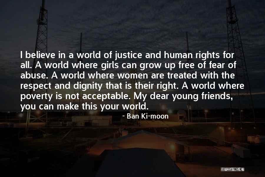 Respect Your World Quotes By Ban Ki-moon