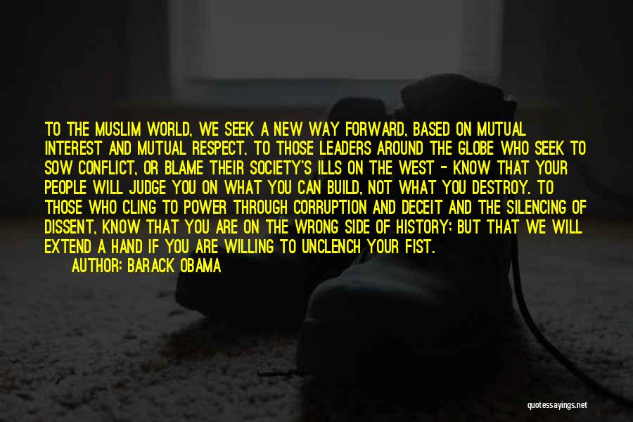 Respect Your World Quotes By Barack Obama