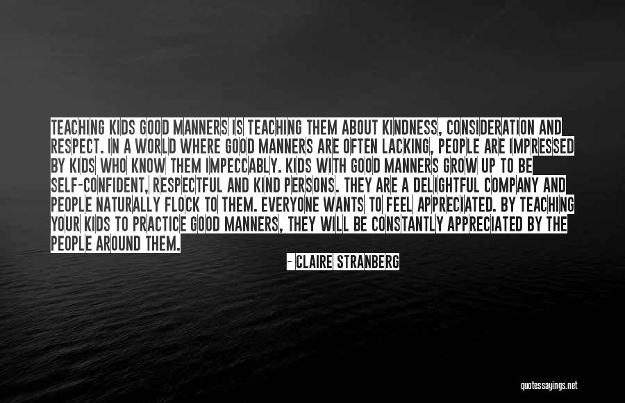 Respect Your World Quotes By Claire Stranberg