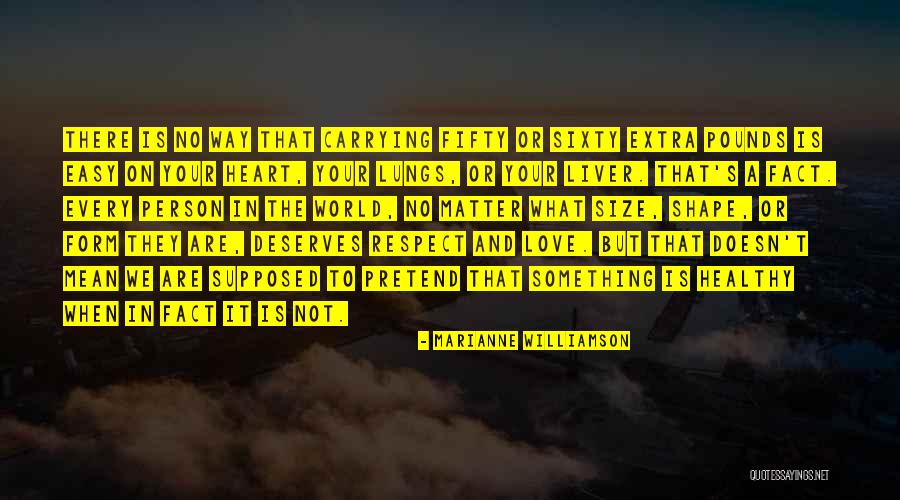 Respect Your World Quotes By Marianne Williamson Respect Your World Quotes By Marianne Williamson