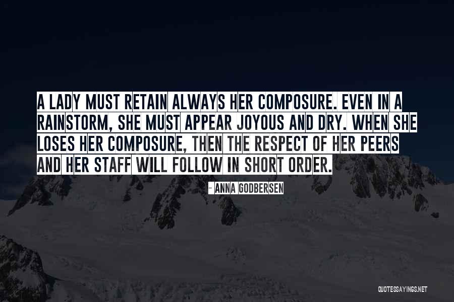 Respect Yourself As A Lady Quotes By Anna Godbersen Respect Yourself As A Lady Quotes By Anna Godbersen