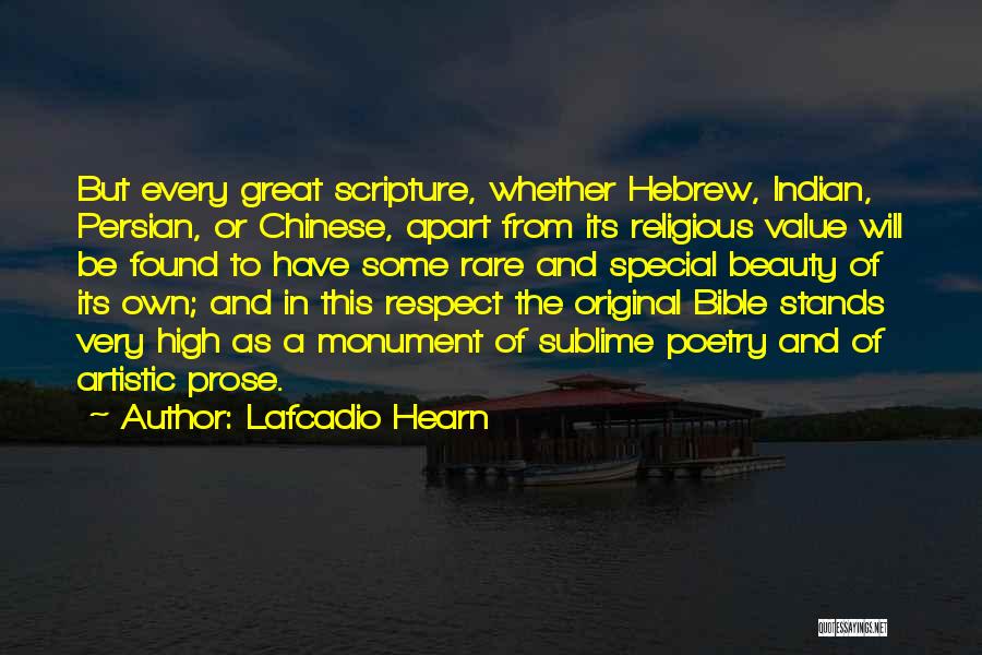 Respect Yourself Bible Quotes By Lafcadio Hearn