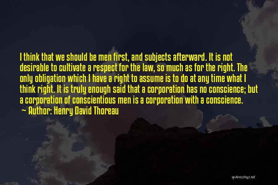 Respect Yourself Enough Quotes By Henry David Thoreau
