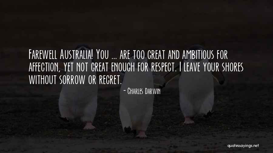 Respect Yourself Enough To Quotes By Charles Darwin Respect Yourself Enough To Quotes By Charles Darwin