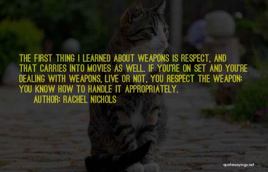 Respect Yourself First Quotes By Rachel Nichols