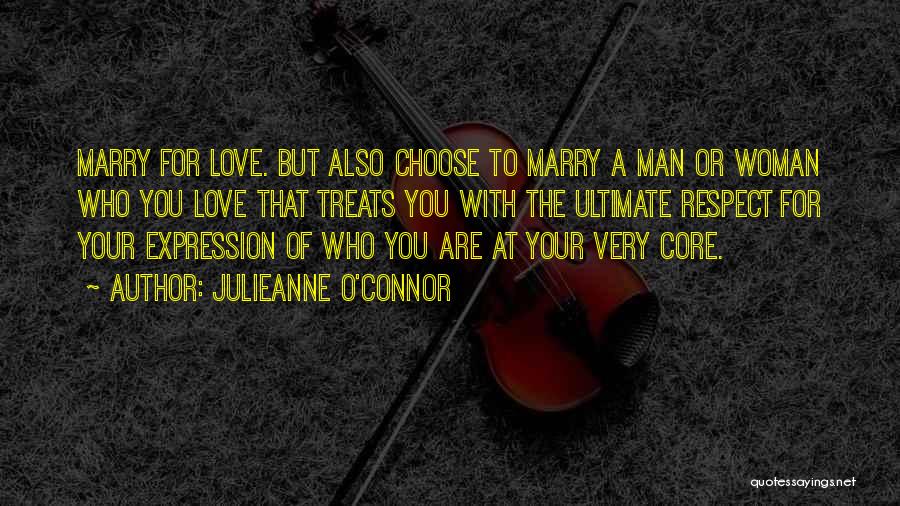 Respect Yourself Ladies Quotes By Julieanne O'Connor