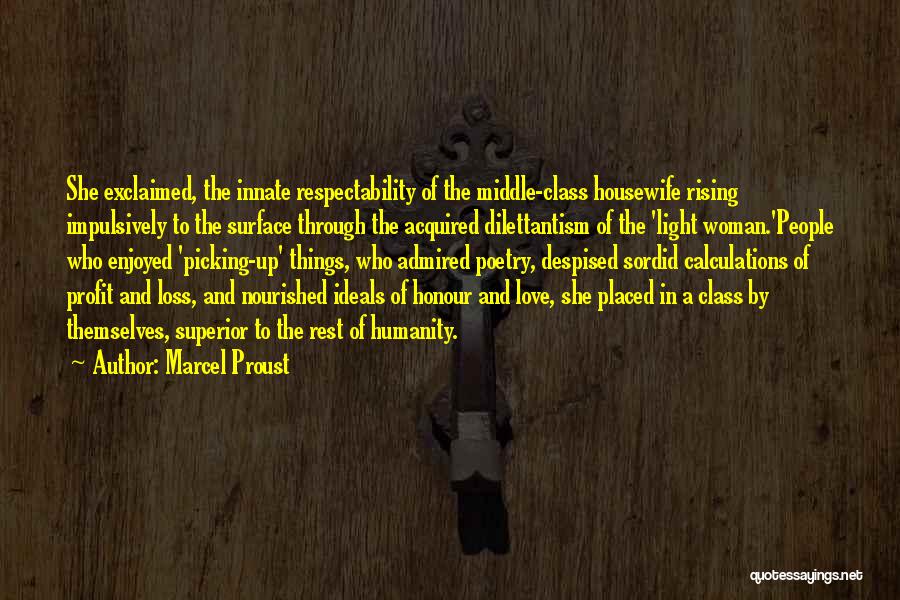 Respectability Quotes By Marcel Proust