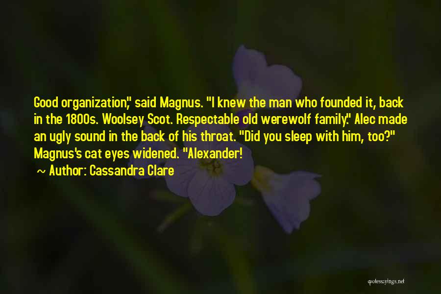 Respectable Man Quotes By Cassandra Clare