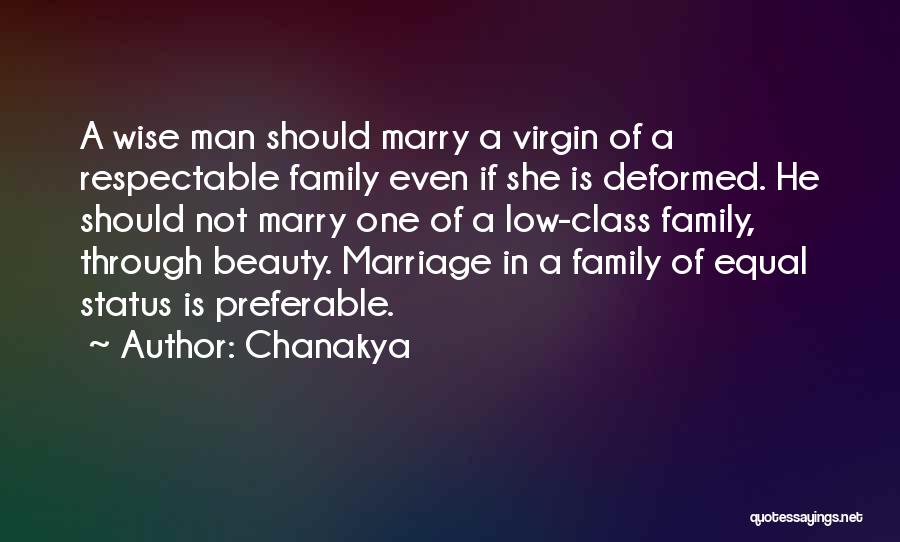 Respectable Man Quotes By Chanakya