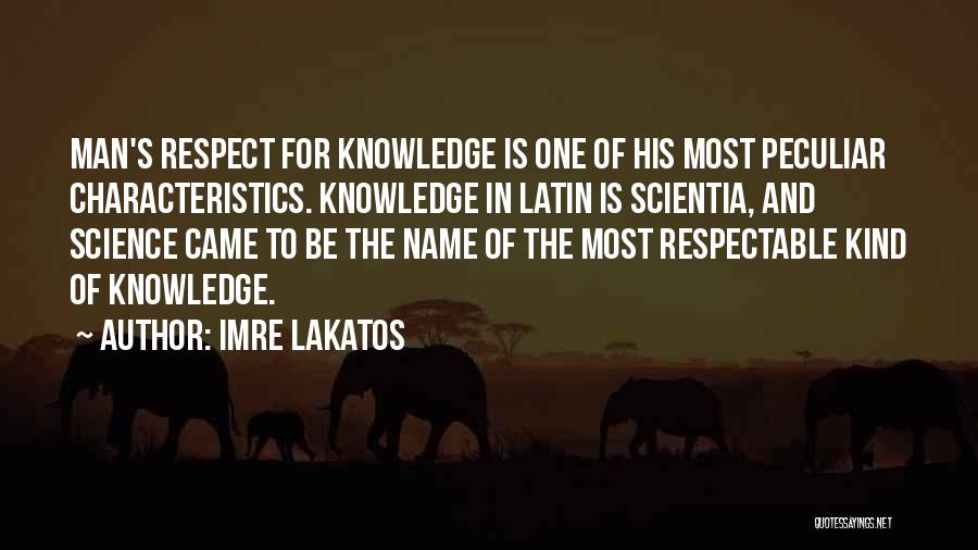 Respectable Man Quotes By Imre Lakatos