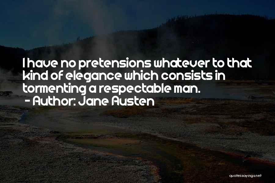 Respectable Man Quotes By Jane Austen