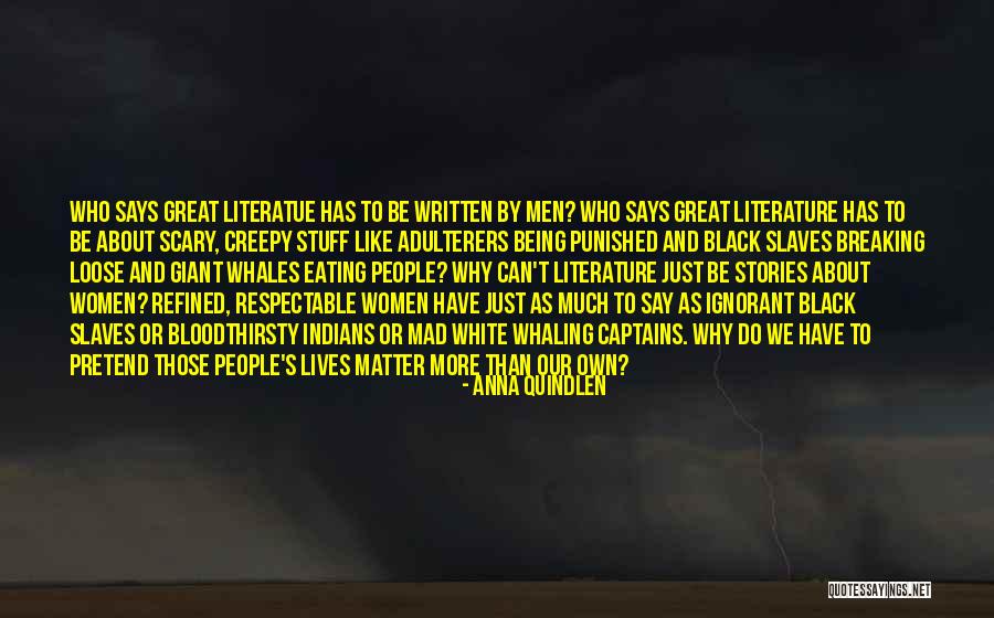 Respectable Women Quotes By Anna Quindlen Respectable Women Quotes By Anna Quindlen