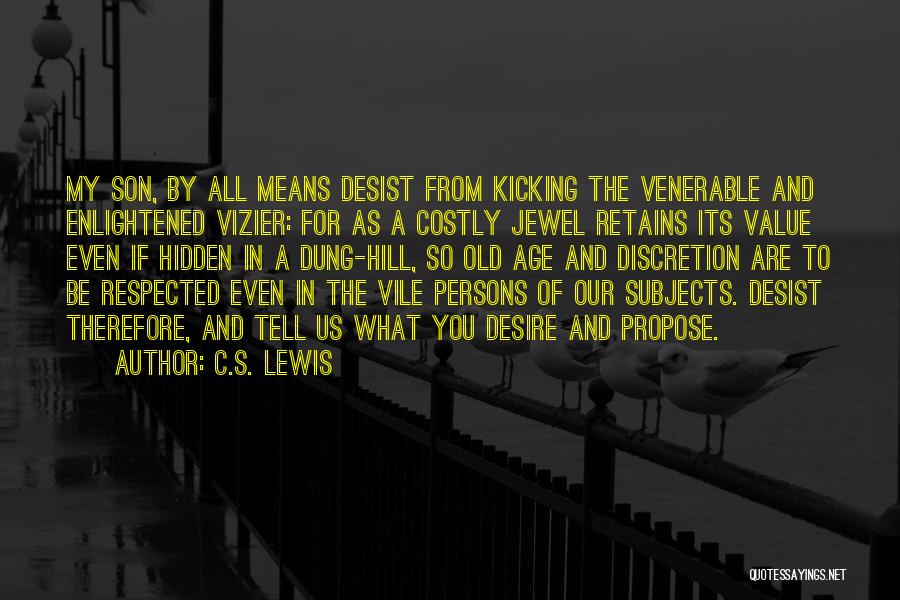 Respected By All Quotes By C.S. Lewis