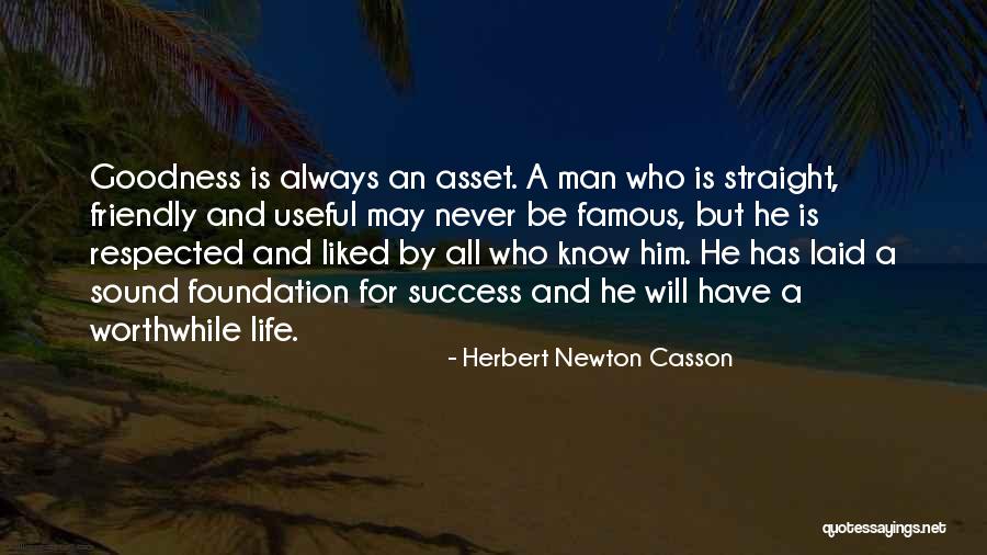 Respected By All Quotes By Herbert Newton Casson