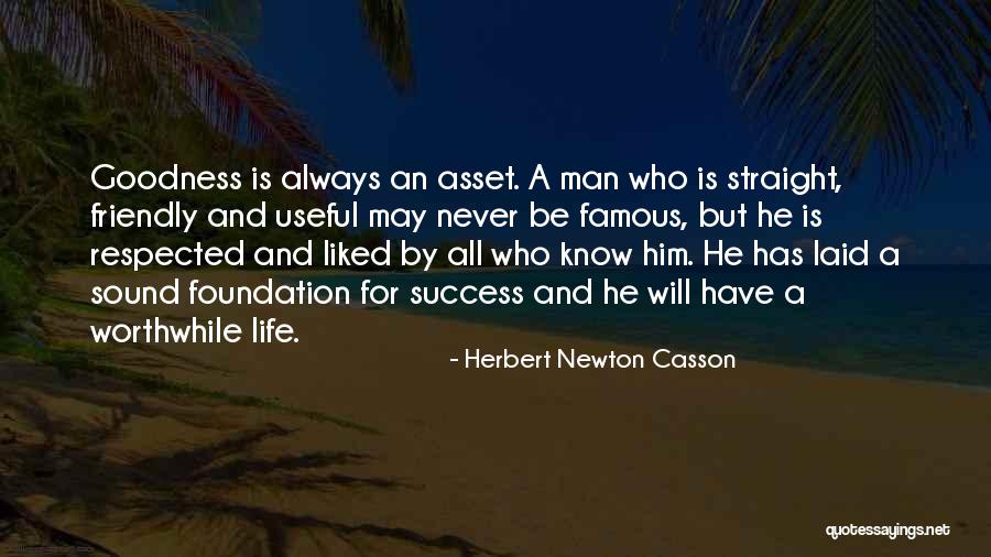 Respected By All Quotes By Herbert Newton Casson