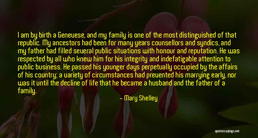 Respected By All Quotes By Mary Shelley